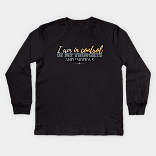 I Am  in Control Kids Long Sleeve T-Shirt